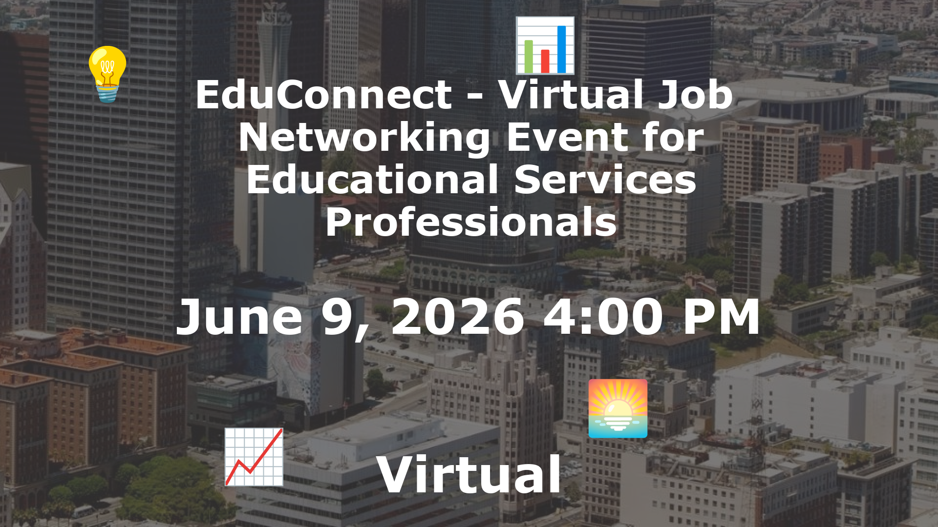 EduConnect - Virtual Job  Networking Event for Educational Services Professionals event image